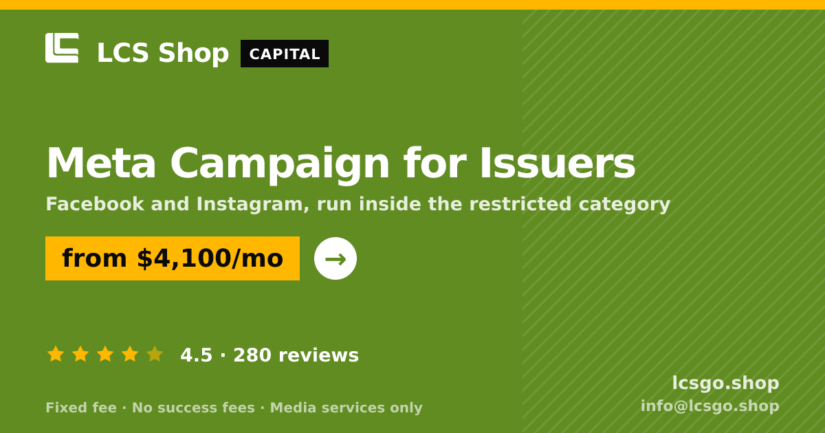 Meta Campaign for Issuers — from $4,100/mo, rated 4.5/5 across 280 reviews. LCS Shop.