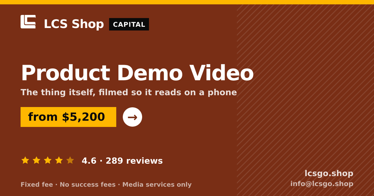 Product Demo Video — from $5,200, rated 4.6/5 across 289 reviews. LCS Shop.