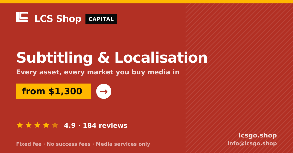 Subtitling & Localisation — from $1,300, rated 4.9/5 across 184 reviews. LCS Shop.